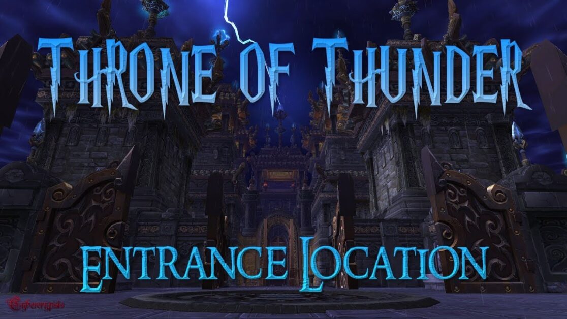 World of Warcraft Entrance Raid Guides For Throne of Thunder