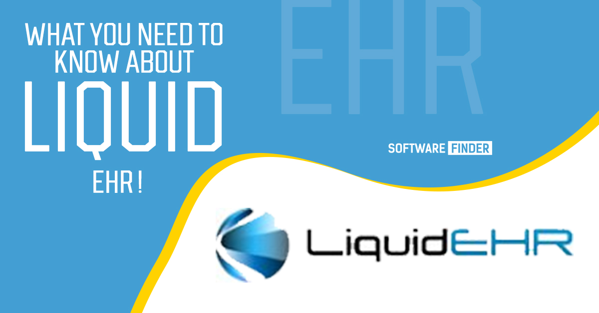 What You Need to Know About Liquid EHR!