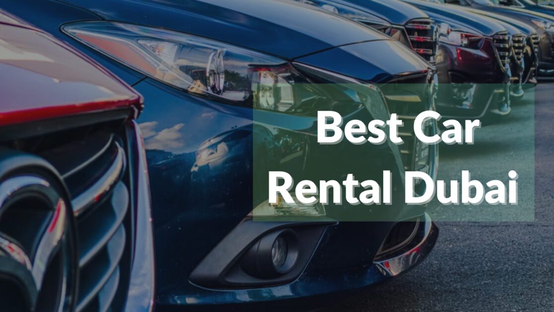 Top Places to Drive from Dubai in your Rental Car